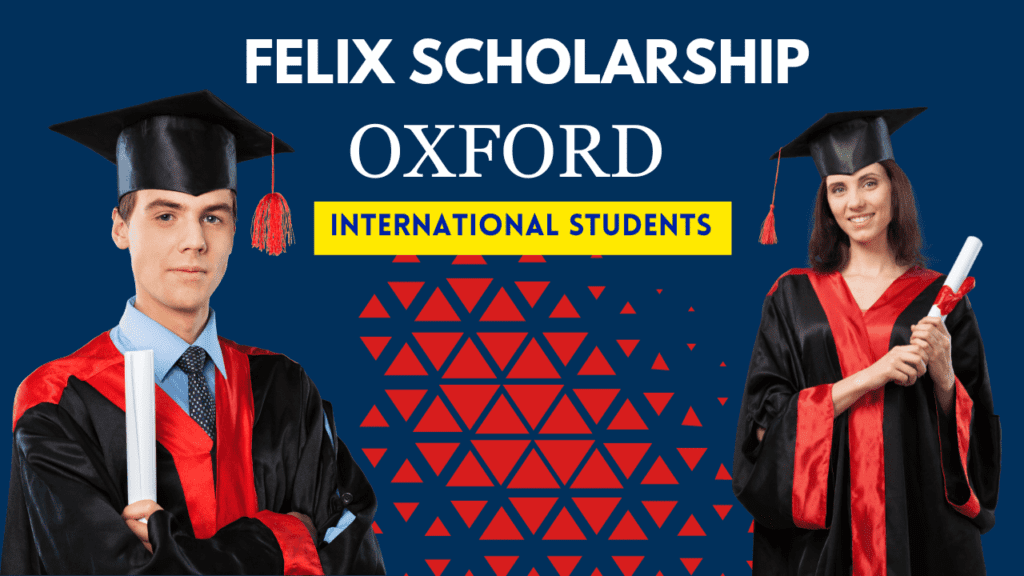 Felix Scholarship for International Students