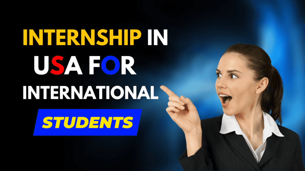 Internship In USA For International Students