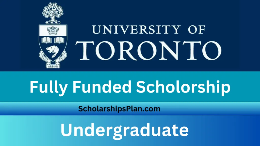 Lester B Pearson International Scholarships