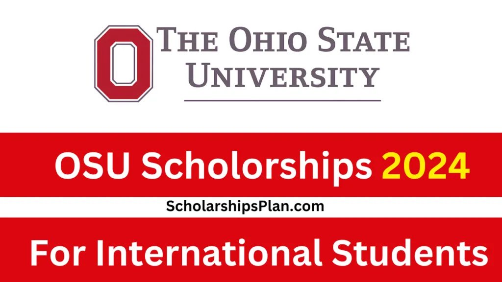 Ohio State University Scholarships For International Students 2024