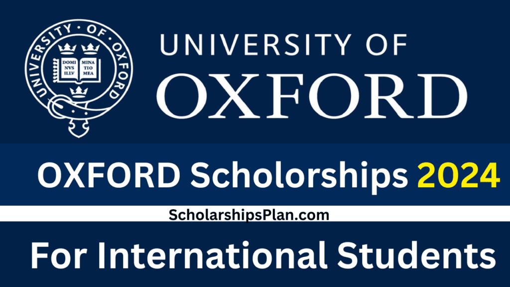 University of Oxford Scholarships for International Students