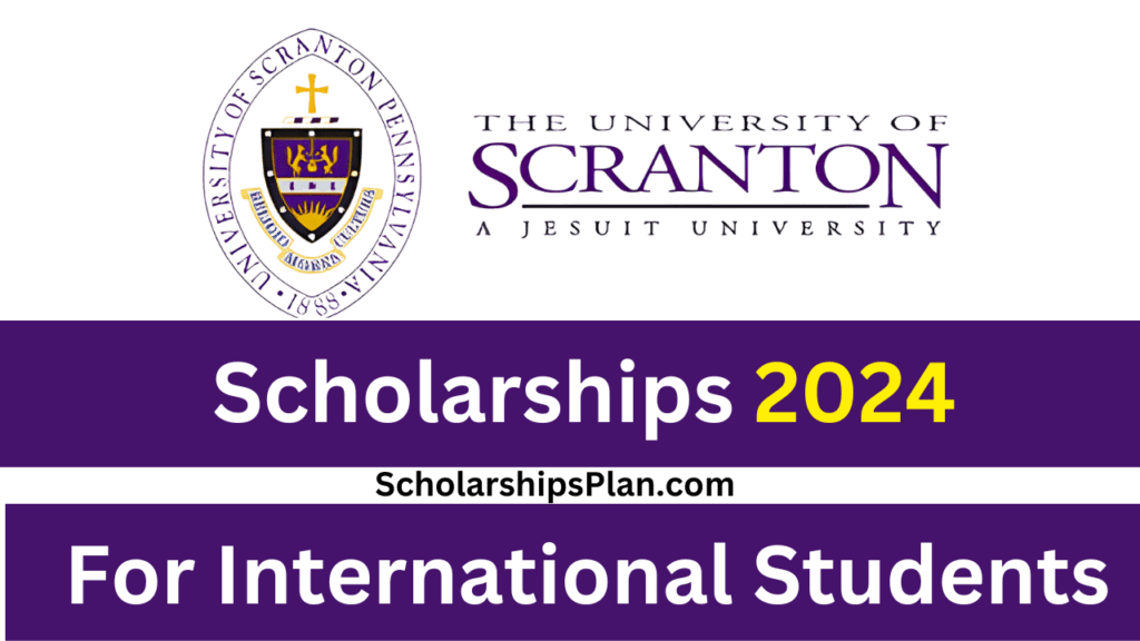 University of Scranton Scholarships For International Students 2024