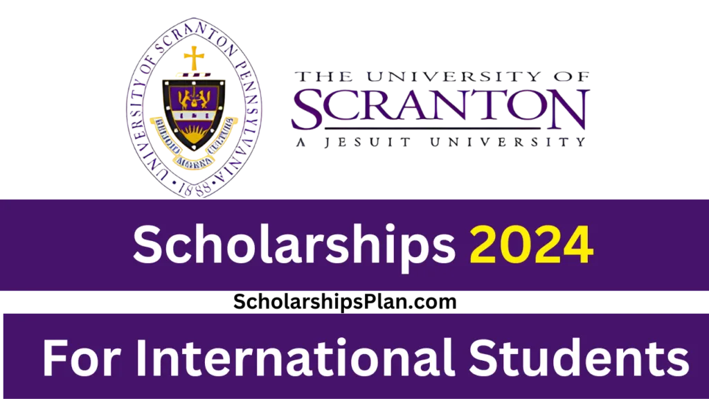 University of Scranton Scholarships For International Students 2024