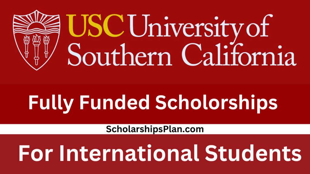 University of Southern California Scholarships