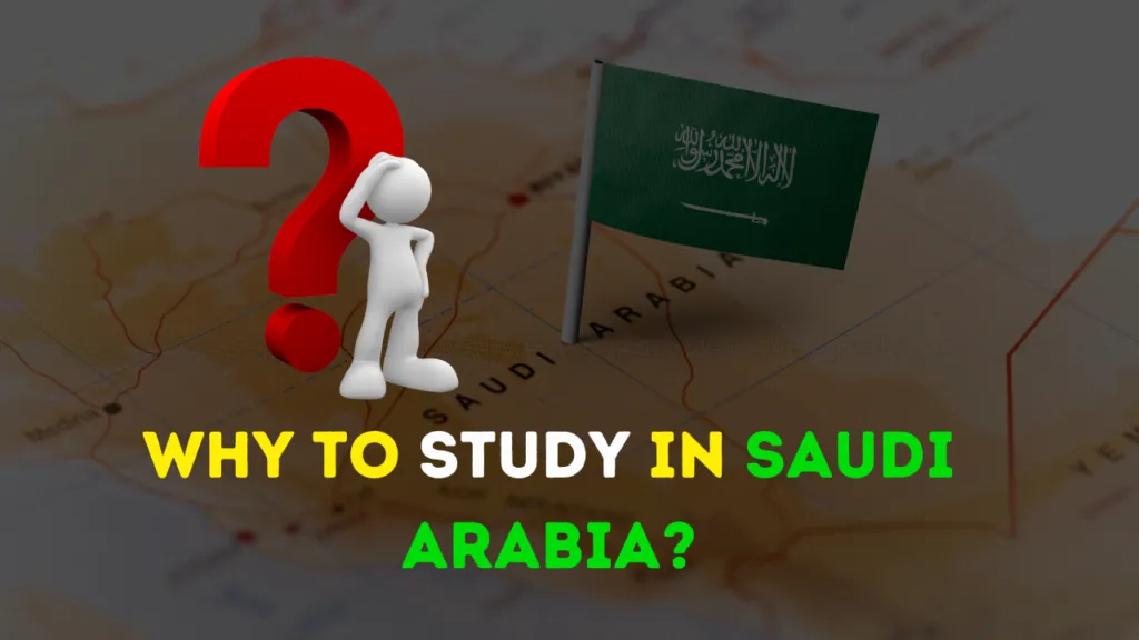 Why To Study In Saudi Arabia