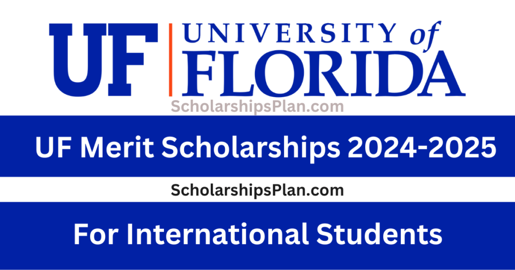 UF Merit Scholarships 2024-2025