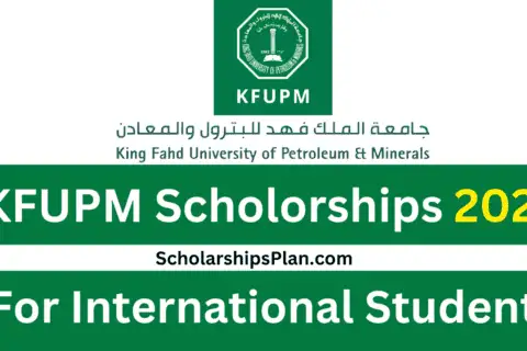 King Fahd University Scholarships