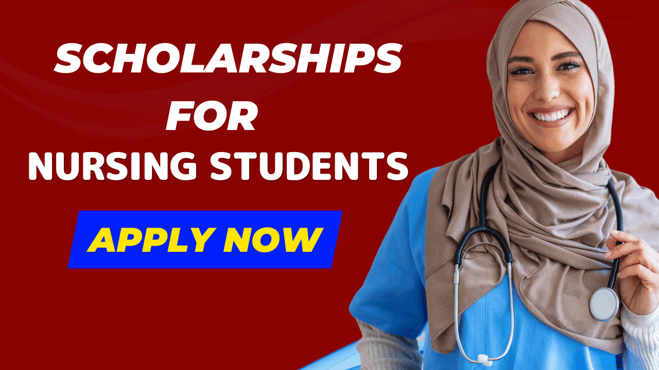 Best Scholarships For Nursing Students 20242025