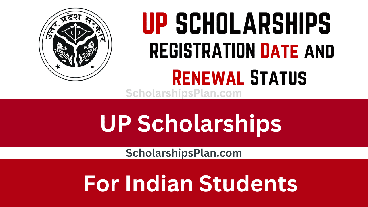 Up Scholarship 2024 25 Registration Date And Renewal Status